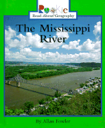 The Mississippi River - Fowler, Allan