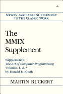 The MMIX Supplement: Supplement to the Art of Computer Programming Volumes 1, 2, 3 by Donald E. Knuth