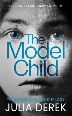 The Model Child - Derek, Julia