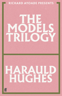 The Models Trilogy: presented by Richard Ayoade