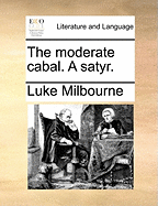 The Moderate Cabal: A Satyr