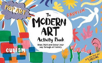 The Modern Art Activity Book - Quere, Ashley Le, and Schrey, Sophie