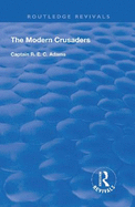 The Modern Crusaders