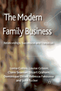 The Modern Family Business: Relationships, Succession and Transition