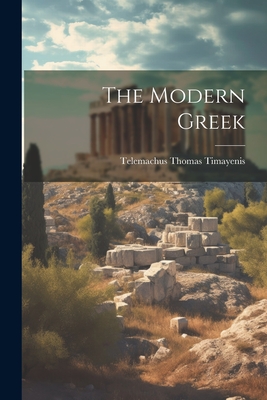 The Modern Greek - Timayenis, Telemachus Thomas