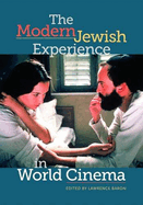 The Modern Jewish Experience in World Cinema