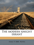 The Modern Knight Errant