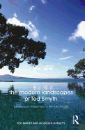 The Modern Landscapes of Ted Smyth: Landscape Modernism in the Asia-Pacific