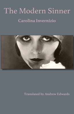 The Modern Sinner - Invernizio, Carolina, and Edwards, Andrew (Translated by)