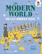 The Modern World: The Last Hundred Years