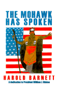 The Mohawk Has Spoken