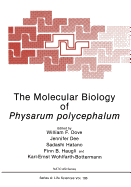 The Molecular Biology of Physarum Polycephalum