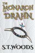 The Monarch Of Drahn