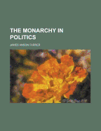 The Monarchy in Politics