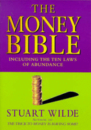 The Money Bible: Including the Ten Laws of Abundance
