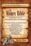 The Money Bible: The Spiritual Secrets of Attracting Prosperity and Abundance