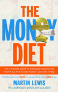 The Money Diet: Step-By-Step Guide to Saving Money - Lewis, Martin