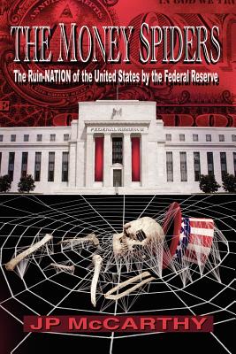 The Money Spiders - McCarthy, J P