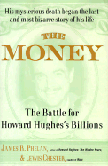 The Money: The Battle for Howard Hughes's Billions