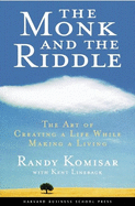 The Monk and the Riddle: The Education of a Silicon Valley Entrepreneur