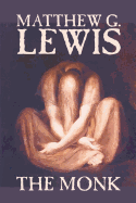 The Monk by Matthew G. Lewis, Fiction, Horror