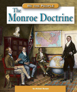 The Monroe Doctrine - Burgan, Michael