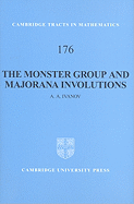 The Monster Group and Majorana Involutions