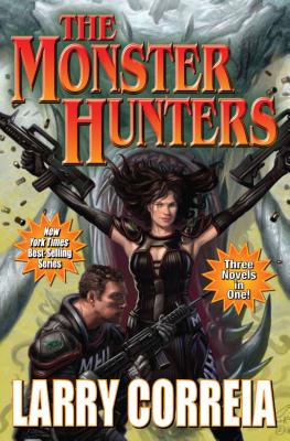 The Monster Hunters - Correia, Larry