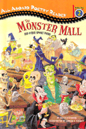 The Monster Mall and Other Spooky Poems - Dussling, Jennifer A, and Steinberg, David, and Steinberg, D J
