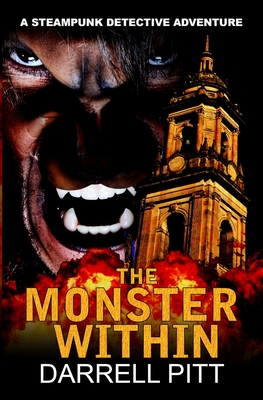 The Monster Within - Pitt, Darrell