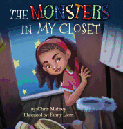 The Monsters in My Closet