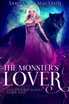 The Monster's Lover - MacLeod, Samantha