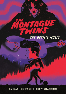 The Montague Twins #2: The Devil's Music: (A Graphic Novel) - Page, Nathan