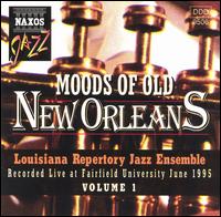 The Moods of Old New Orleans - Louisiana Repertory Jazz Ensemble