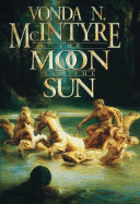 The Moon and the Sun - McIntyre, Vonda N