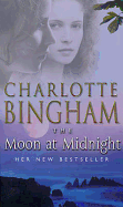 The Moon at Midnight - Bingham, Charlotte