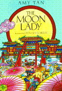 The Moon Lady - Tan, Amy
