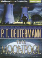 The Moonpool - Deutermann, P T, and Foster, Mel (Read by)