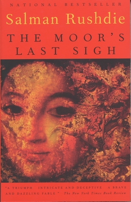 The Moor's Last Sigh - Rushdie, Salman