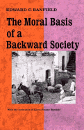 The moral basis of a backward society