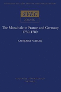 The Moral Tale in France and Germany: French and German Moral Tales in the 18th Century