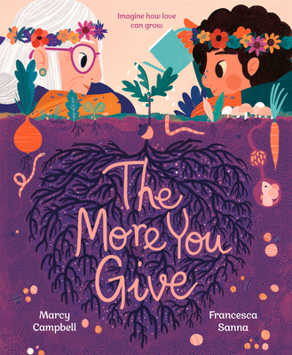 The More You Give - Campbell, Marcy