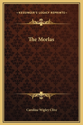 The Morlas - Clive, Caroline Wigley