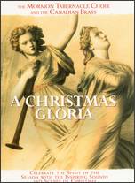 The Mormon Tabernacle Choir: A Christmas Gloria - 