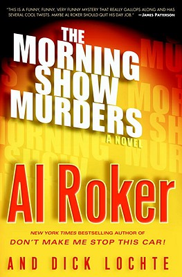 The Morning Show Murders - Roker, Al, and Lochte, Dick
