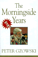 The Morningside Years