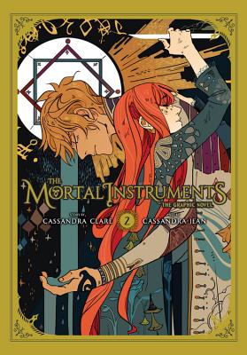 The Mortal Instruments: The Graphic Novel, Vol. 2 - Simon and Schuster, and Jean, Cassandra