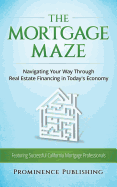 The Mortgage Maze