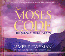 The Moses Code: Frequency Meditation
