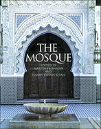 The Mosque: History, Architectural Development & Regional Diversity